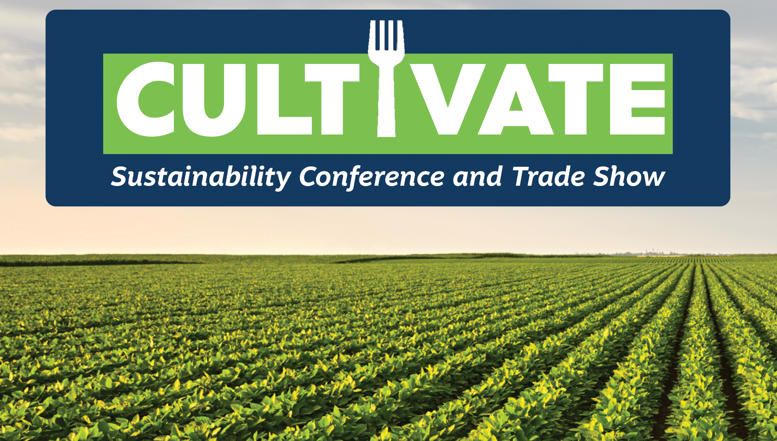 Featured image for “CULTIVATE Sustainability Conference and Trade Show”